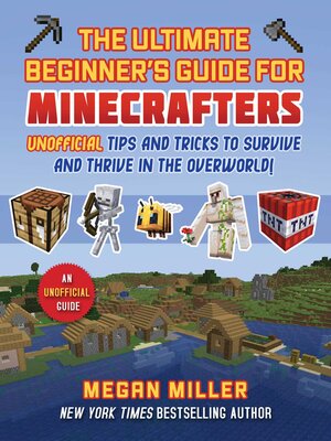 cover image of Ultimate Beginner's Guide for Minecrafters